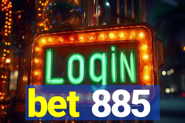 bet 885